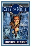 City Of Night A Novel Of The House War