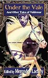 Under the Vale and Other Tales of Valdemar