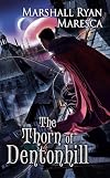 The Thorn of Dentonhill