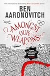 Amongst Our Weapons