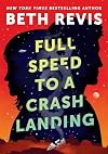 Full Speed to a Crash Landing