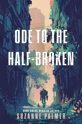 Ode to the Half-Broken book cover