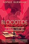 Bloodtide (EX ROMANA Book 2)