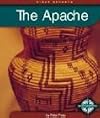 The Apache (First Reports: Native Americans)