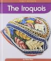 The Iroquois (First Reports: Native Americans)