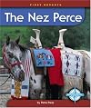 The Nez Perce (First Reports: Native Americans)