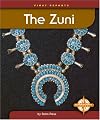 The Zuni (First Reports: Native Americans)