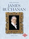 James Buchanan (Profiles of the Presidents)