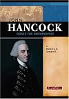 John Hancock: Signer for Independence (Signature Lives: Revolutionary War Era)