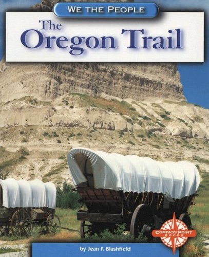 Cover of The Oregon Trail (We the People: Expansion and Reform)