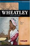 Phillis Wheatley: Slave and Poet (Signature Lives: Revolutionary War Era)