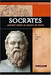 Socrates: Ancient Greek in Search of Truth (Signature Lives: Ancient World)