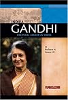Indira Gandhi: Political Leader in India (Signature Lives: Modern World)