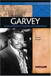 Marcus Garvey: Black Nationalist Crusader and Entrepreneur (Signature Lives: Modern World)