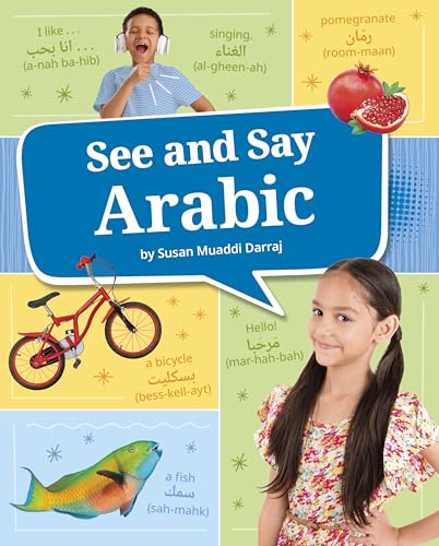See and Say Arabic / by Darraj, Susan Muaddi