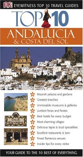 Top 10 Andalucia and Costa Del Sol (By: Jeffrey Kennedy,D.K. Eyewitness) cover
