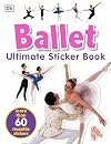 Ballet: Ultimate Sticker Book (Ultimate Sticker Books)