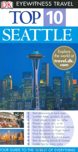 Top 10 Seattle (By: D.K. Eyewitness,Eric Amrine) cover