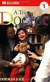 A Trip to the Doctor (DK Readers: Level 1)