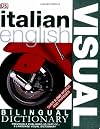 Italianâ English Bilingual Visual Dictionary (DK Visual Dictionaries)