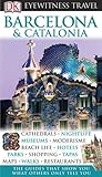 Barcelona Catalonia Eyewitness Travel Guides