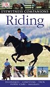 Eyewitness Companions: Horse Riding