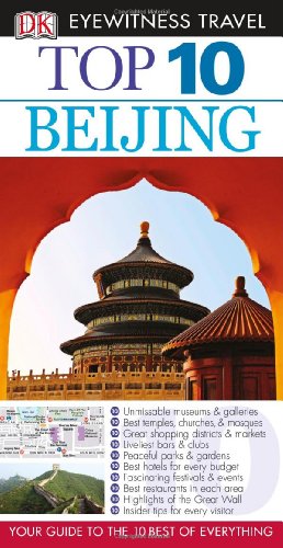 Top 10 Beijing (By: Andrew Humphreys,D.K. Eyewitness) cover
