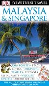 DK Eyewitness Travel Guides: Malaysia & Singapore