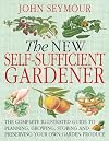 The New Self-Sufficient Gardener