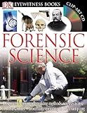 Dk Eyewitness Books Forensic Science Discover The Groundbreaking Methods Scientists Use To Solve Crimes From Fingerprinting To Dna Sampling