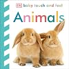 Animals (DK Baby Touch and Feel)