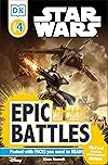 Star Wars: Epic Battles (DK Readers: Level 4)