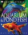 Encyclopedia of Aquarium & Pond Fish