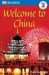 Welcome to China (DK Readers: Level 3)