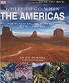 The Americas (Where to Go When)