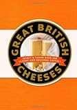 Great British Cheeses
