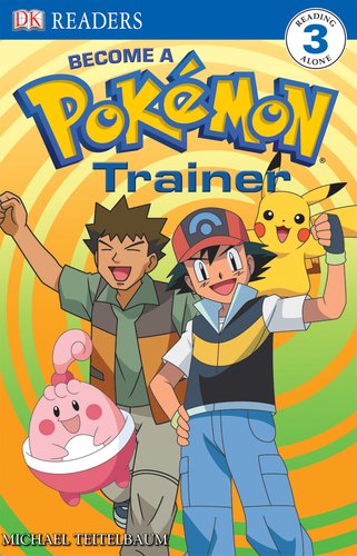 Become a Pokemon Trainer (By: Michael Teitelbaum) cover