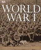 World War I: Contains a 16-Page Guide to WWI Battlefields and Memorials