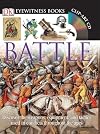 Battle (Eyewitness Books)