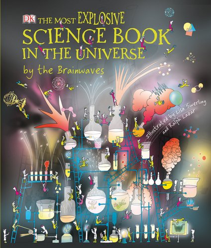 Cover of The most explosive science book in the universe