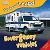 See How They Go: Emergency Vehicles