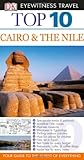 Top 10 Cairo And The Nile Eyewitness Top 10 Travel Guides