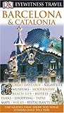 Barcelona Catalonia Eyewitness Travel Guides