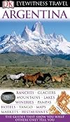 DK Eyewitness Travel Guides: Argentina