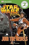 Star Wars: Join the Rebels (DK Readers: Level 2)