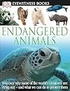 Endangered Animals (Eyewitness Books)