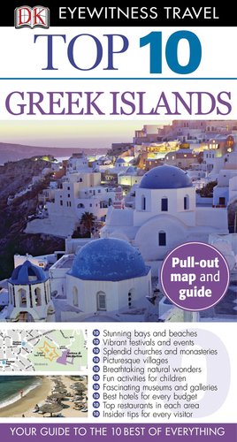 Top 10 Greek Islands (By: D.K. Eyewitness,Carole French) cover