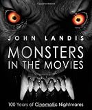 Cover of Monsters in the Movies by John Landis