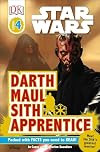 Star Wars Darth Maul, Sith Apprentice (DK Readers: Level 4)