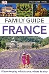 Family Guide France (Eyewitness Travel Family Guide)
